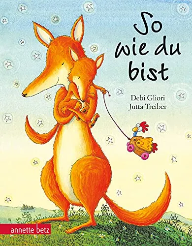 So wie du bist, Geschenkbuch-Ausgabe - Familie für Kinder, inspirierendes Buch zur Stärkung des Selbstwertgefühls bei Kindern.
