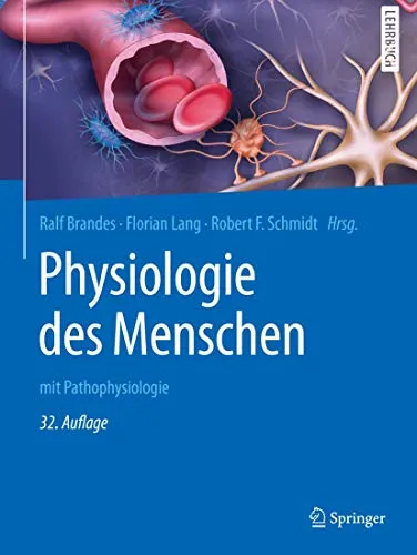 Physiologie des Menschen: mit Pathophysiologie (Springer-Lehrbuch) - Medizin: Umfassendes Lehrbuch zur menschlichen Physiologie und Pathophysiologie, ideal für Studierende der Medizin und Gesundheitswissenschaften.
