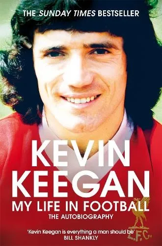 Kevin Keegan My Life in Football (Taschenbuch)