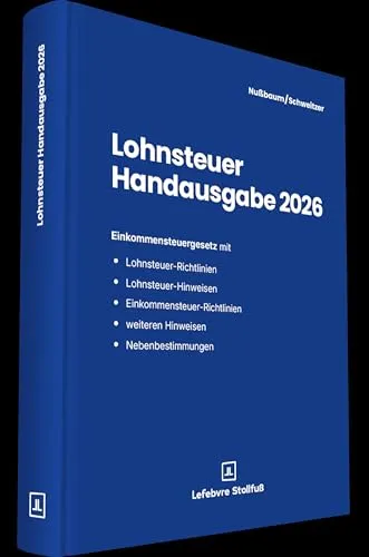 Lohnsteuer Handausgabe 2026 – Wichtige Informationen für Steuerpflichtige - Die Lohnsteuer Handausgabe 2026 bietet umfassende Informationen für Steuerpflichtige. Ideal zum schnellen Nachschlagen und für die jährliche Steuererklärung.
