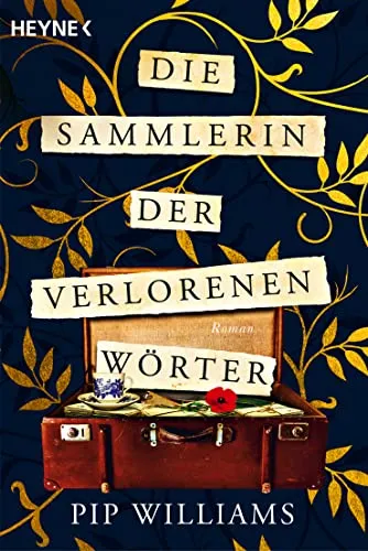 Die Sammlerin der verlorenen Wörter: Roman