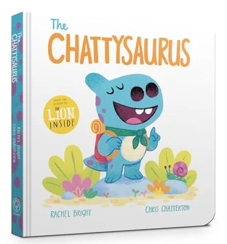 The Chattysaurus: A DinoFeelings Book