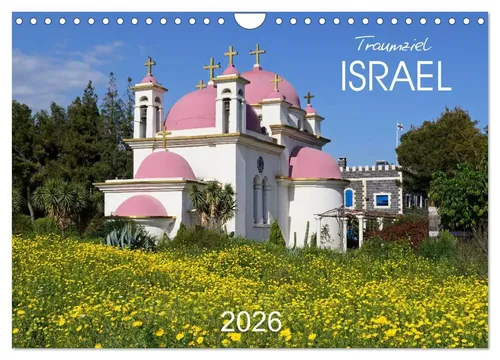 CALVENDO Wandkalender Traumziel Israel 2026 - Wandkalender mit 12 beeindruckenden Fotos Israels, FSC-zertifiziert und umweltfreundlich produziert in Deutschland. Ideal für Reisefans und Naturliebhaber.