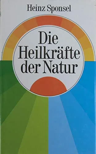 Die Heilkräfte der Natur