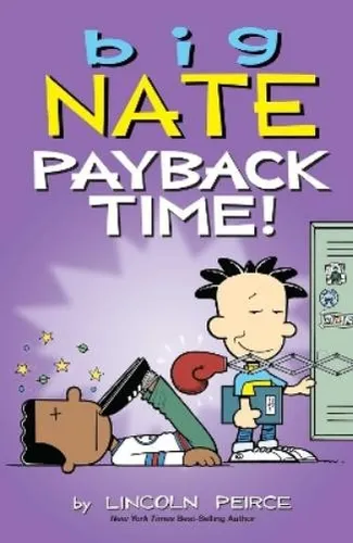 Produktbild Lincoln Peirce Big Nate: Payback Time! (Taschenbuch) Big Nate