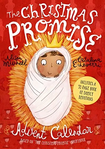 The Christmas Promise Advent Calendar: Includes 32-page book of family devotions (Tales That Tell the Truth)
