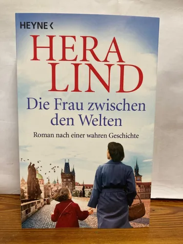 Die Frau zwischen den Welten: Roman - Hera Lind