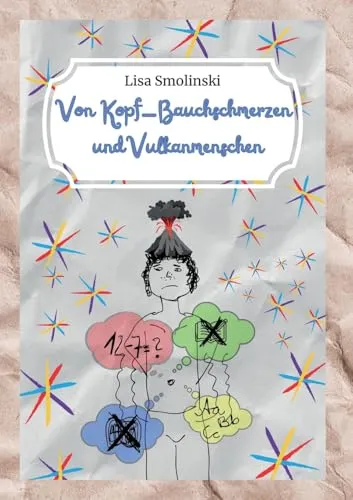 Von Kopf-Bauchschmerzen und Vulkanmenschen