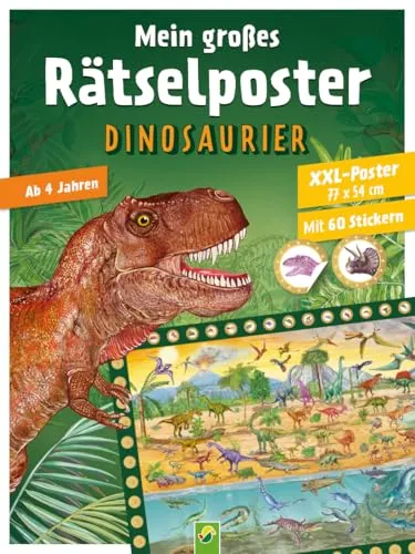Mein großes Rätselposter Dinosaurier: Rätseln & Stickern mit großem XXL-Dino-Poster. Ab 4 Jahren