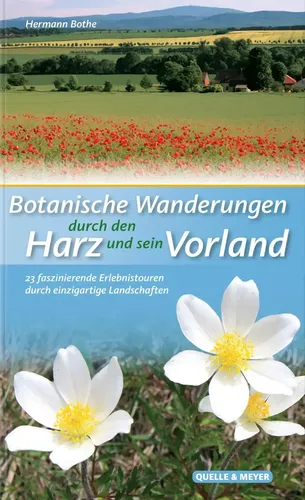 Hermann Bothe | Botanische Wanderungen durch den Harz und sein Vorland | Buch