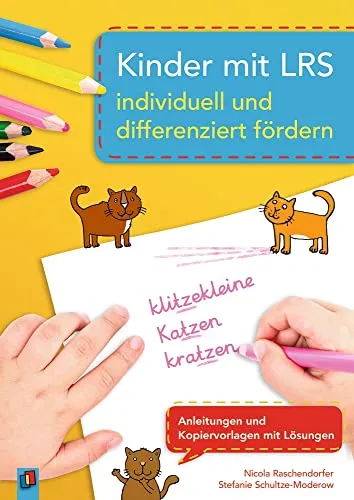 Individuelle Förderung von Kindern mit LRS: Anleitungen & Kopiervorlagen - Primärbildung - Effektive Methoden zur individuellen Förderung von Kindern mit LRS, inklusive hilfreicher Anleitungen und Kopiervorlagen.