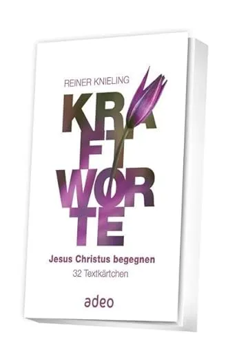 Kraftworte - Jesus Christus begegnen: 32 Textkärtchen