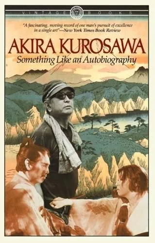 Akira Kurosawa Something Like An Autobiography (Taschenbuch) (US IMPORT)