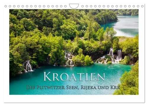 Rick Janka | Kroatien - Plitwitzer Seen, Rijeka und Krk (Wandkalender 2026...