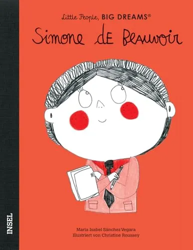 Simone de Beauvoir – Little People, BIG DREAMS (Deutsche Ausgabe): Kinderbuch ab 4 Jahre