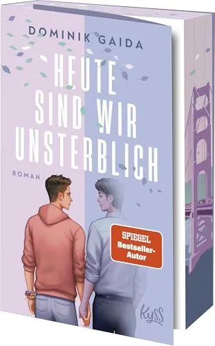 Heute sind wir unsterblich: Herzzerreißende New-Adult-Romance – mit limitiertem Farbschnitt! (Death Duet, Band 2)