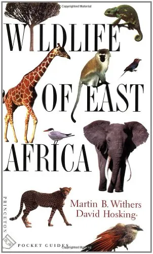 Wildlife of East Africa (Princeton Illustrated Checklists) - Umweltwissenschaft: Umfassende Übersicht über die Tierwelt Ostafrikas mit detaillierten Illustrationen für Naturfreunde und Forscher.