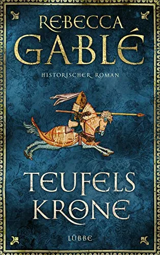 Teufelskrone: Ein Waringham-Roman – Band 6 der Waringham Saga - Historischer Roman, fesselnde Erzählung über Macht und Intrigen im Mittelalter, ideal für Geschichts- und Romanliebhaber.