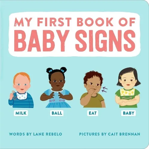 Lane Rebelo My First Book of Baby Signs (Kartonbuch) (US IMPORT)