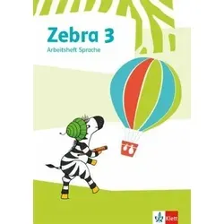 Zebra 3. Arbeitsheft Sprache Klasse 3