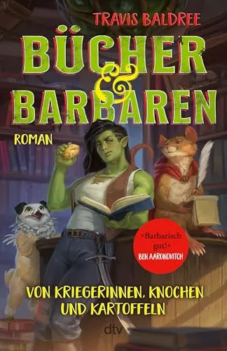 Bücher und Barbaren: Roman | Der New-York-Times Nr.1 Bestseller – endlich auf Deutsch (Die Viv-Chroniken, Band 2)