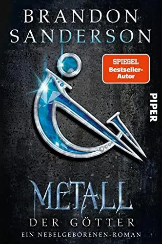 Metall der Götter (Die Nebelgeborenen 7) - Historische Fantasy, die lang ersehnte Fortsetzung der epischen Reihe mit fesselnden Charakteren und atemberaubenden Wendungen.
