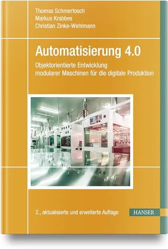 Automatisierung 4.0: Modulmaschinen für digitale Produktion - Industrie: Innovative objektorientierte Entwicklung für flexible und effiziente Maschinen in der digitalen Fertigung.