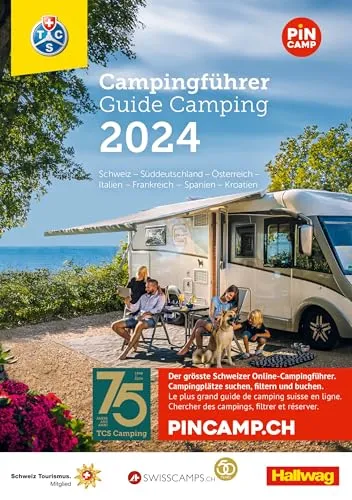 Hallwag TCS Campingführer Schweiz - Europa 2024 - Freizeit, Haus & Garten - Entdecken Sie die schönsten Campingplätze mit Bewertungen und praktischen Hinweisen für unvergessliche Abenteuer!