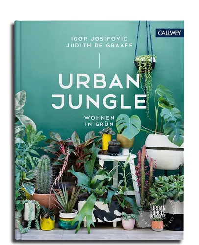 Urban Jungle - Wohnen in Grün: Dekorieren und stylen mit Pflanzen - Film, Kunst & Kultur: Entdecken Sie kreative Ideen zur Begrünung Ihres Wohnraums und schaffen Sie eine entspannende Atmosphäre mit Pflanzen.