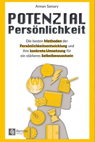 Produktbild Potenzial Persönlichkeit Die besten Methoden der Persönlichkeitsentwicklung u...