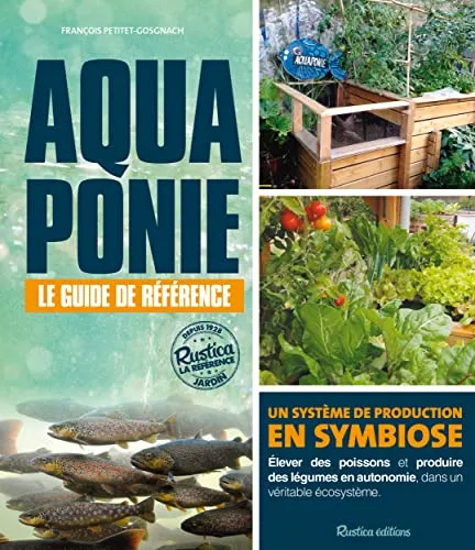 Aquaponie : le guide de référence