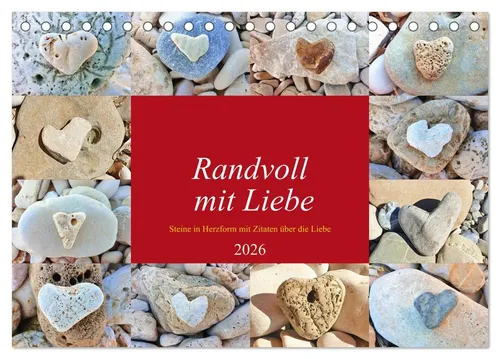 Michaela Schimmack | Randvoll mit Liebe (Tischkalender 2026 DIN A5 quer),...