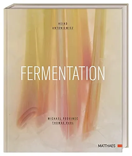 Fermentation: Kreative Lebensmittelkonservierung - Freizeit, Haus & Garten - Entdecken Sie die Kunst der Fermentation für gesunde, selbstgemachte Lebensmittel und Probiotika.