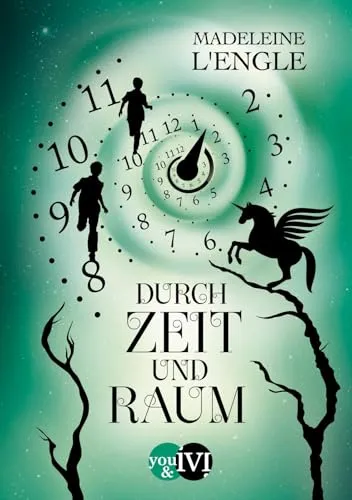 Durch Zeit und Raum (Reise durch die Zeit 3)