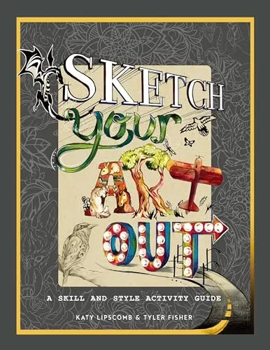 Sketch Your Art Out: A Skill and Style Guide