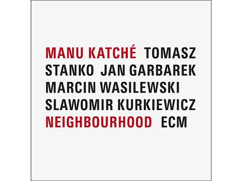 VARIOUS, Katche,Manu/Garbarek,Jan/Stanko,Tomasz/+ - NEIGHBOURHOOD - (CD)