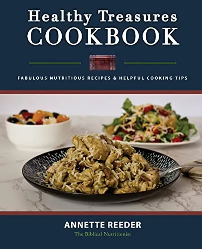 Produktbild Healthy Treasures Cookbook: Fabulous Nutritious Recipes and Helpful Cooking Tips