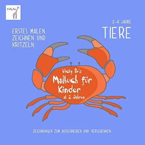 Malbuch Tiere ab 2 Jahre: Malheft gegen Langeweile, Ausmal-, Kritzel-, und Beschäftigungs-Buch. Klein-Kinderbuch-Geschenk, Heft, Weihnachten, Ostern, ... Mädchen Jungen ab 18 Monate, 2 bis 4 Jahre