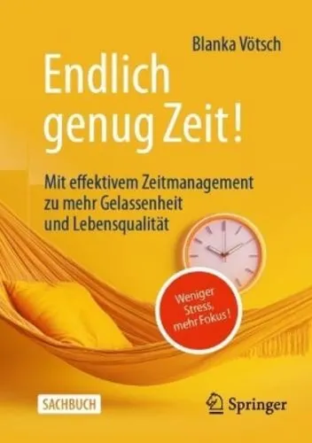 Produktbild Endlich genug Zeit!: Effektives Zeitmanagement für mehr Gelassenheit