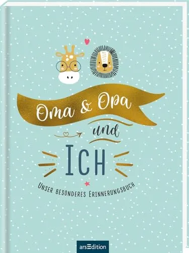Oma & Opa und ich: Unser besonderes Erinnerungsbuch - Alben für Großeltern, liebevolles Eintragbuch zur Festhaltung wertvoller Erinnerungen und Familiengeschichten.