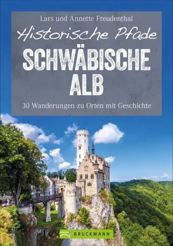 Produktbild Lars Freudenthal | Historische Pfade Schwäbische Alb | Taschenbuch | Deutsch