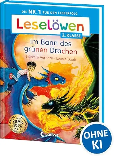 Leselöwen 2. Klasse - Im Bann des grünen Drachen: Die Nr. 1 für den Leseerfolg - Mit Leselernschrift ABeZeh - Erstlesebuch für Kinder ab 7 Jahren