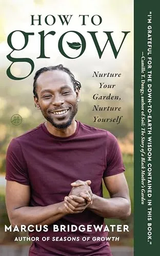 Produktbild How to Grow: A Transformative Journey from the Garden to the Soul