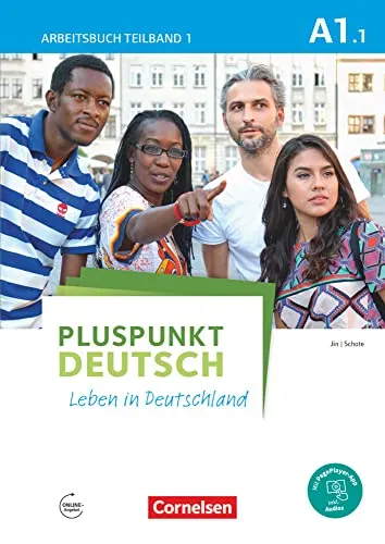 Pluspunkt Deutsch - Leben in Deutschland A1: Teilband 1 Arbeitsbuch - Deutsch als Fremdsprache - Interaktives Arbeitsbuch mit Lösungen und Audios über die PagePlayer-App für effektives Lernen.