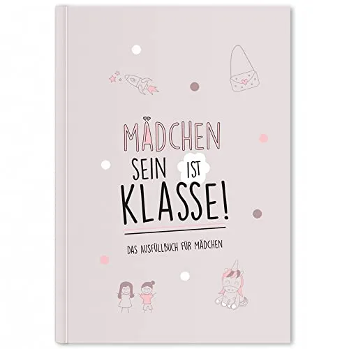 Mädchen sein ist klasse: Das Ausfüllbuch für Mädchen (rosegrau)