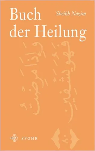 Buch der Heilung ~ Sheikh Nazim ~  9789963400263