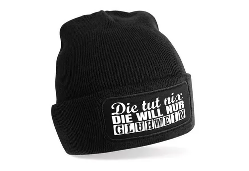 Herzbotschaft Beanie Strickmütze Beanie mit Spruch Die tut nix DIE WILL NUR GLÜHWEIN (Mütze mit Aufdruck, Skimütze) Unisex SoftTouch angenehm weiche und warme Wintermütze Einheitsgröße