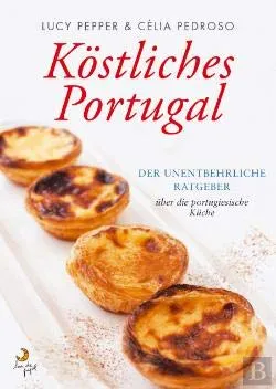 Köstliches Portugal