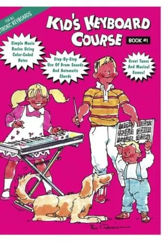 Kid's Keyboard Course Book #1.: E-Z Play Today