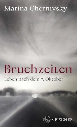 Bruchzeiten: Leben nach dem 7. Oktober von Marina Chernivsky - Sachbuch über die gesellschaftlichen Veränderungen nach dem 7. Oktober, 176 Seiten im handlichen Hardcover-Format, ideal für Leser, die sich für Politik und Gesellschaft interessieren.